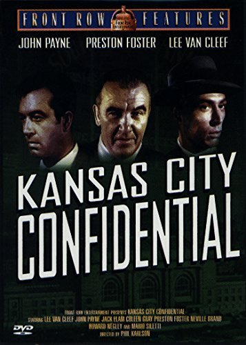 John Payne Coleen Gray Preston Foster Neville Bran/Kansas City Confidential
