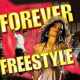 Forever Freestyle Disc One Forever Freestyle Disc One 