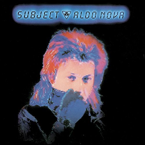 Aldo Nova/Subject@Subject