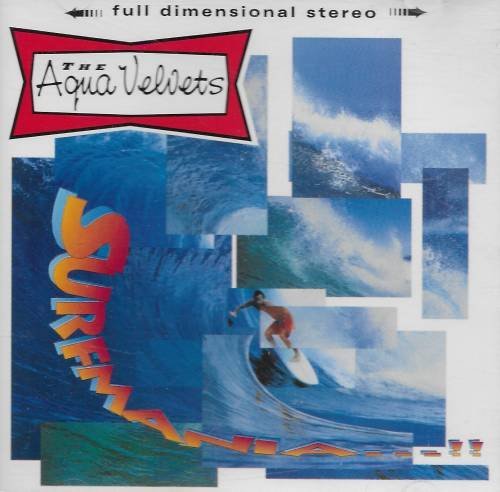 Aqua Velvets/Surfmania