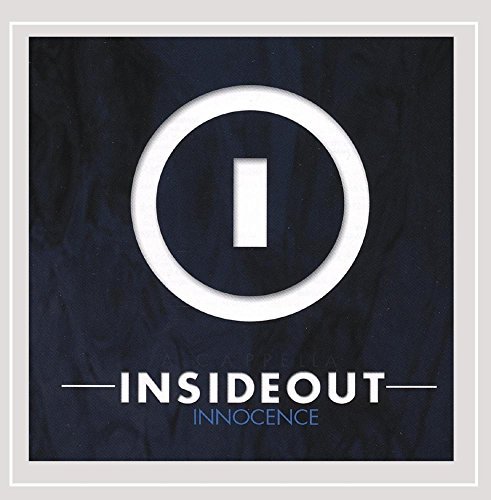 INSIDEOUT A CAPPELLA/INNOCENCE