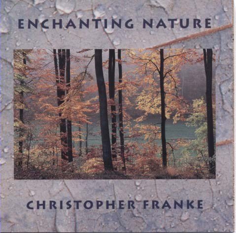 Christopher Franke/Enchanting Nature