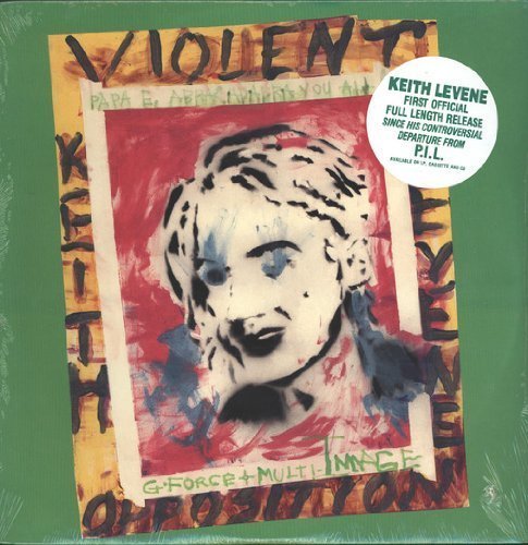 Keith Levene/Violent Opposition@Violent Opposition