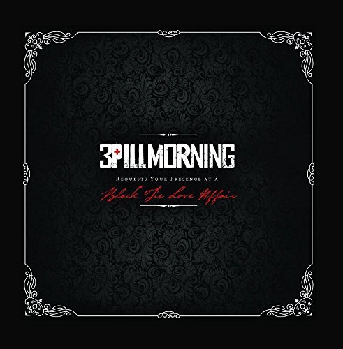 3pillmorning/Black Tie Love Affair