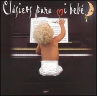 Clasicos Para Mi Bebe/Clasicos Para Mi Bebe