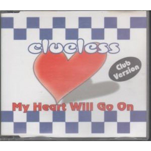 Clueless/My Heart Will Go On