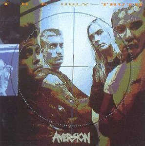 Aversion/Ugly Truth