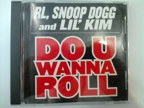Rl/Do U Wanna Roll@Feat. Snoop Dogg/Lil' Kim