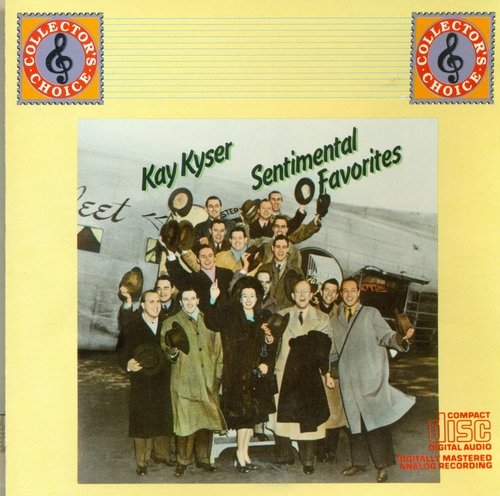Kay Kyser/Sentimental Favorites