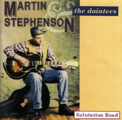 Martin Stephenson/Salutation Road