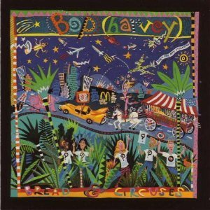 Bop (Harvey)/Bread & Circuses