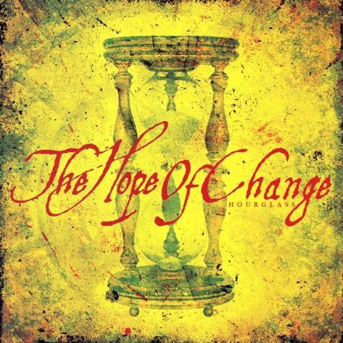 Hope Of Change/Hourglass