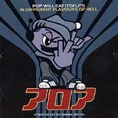 Pop Will Eat Itself/Pop Will Eat Itself's 16 Different Flavours Of Hel