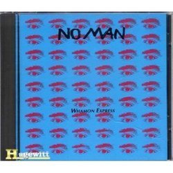 NO MAN/WHAMON EXPRESS