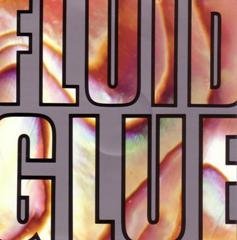 Fluid/Glue / Roadmouth@Glue / Roadmouth