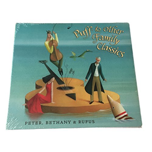 bethany & Rufus Peter/Puff & Other Family Classics