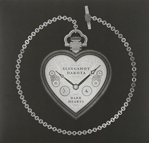 Slingshot Dakota/Dark Hearts