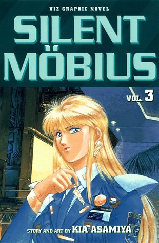 Kia Asamiya/Silent Mobius, Vol. 3