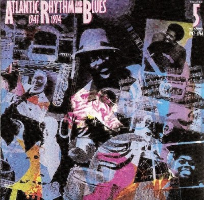 Atlantic Rhythm & Blues 1947-1974 (1962-19/Atlantic Rhythm & Blues 1947-1974 Vol. 5 (1962-19