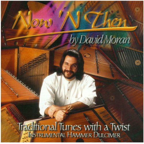 David Moran/Now N' Then: Tradtional Tunes With A Twist Via Ins