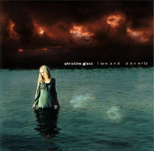 Christine Glass/Love & Poverty