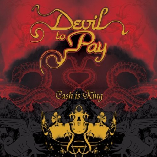 Devil To Pay/Cash Is King