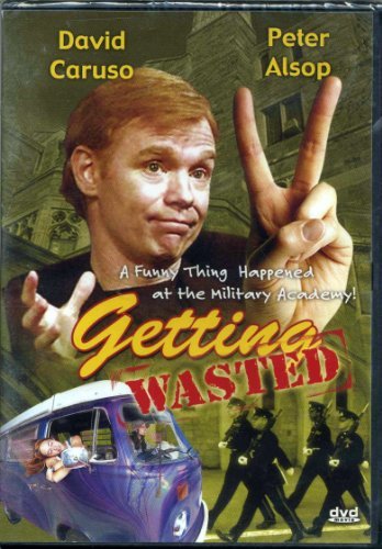 David Caruso Peter Alsop Stefan Arugrim Ivan Bonar/Getting Wasted