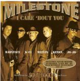 Milestone I Care 'bout You B W Call Me 