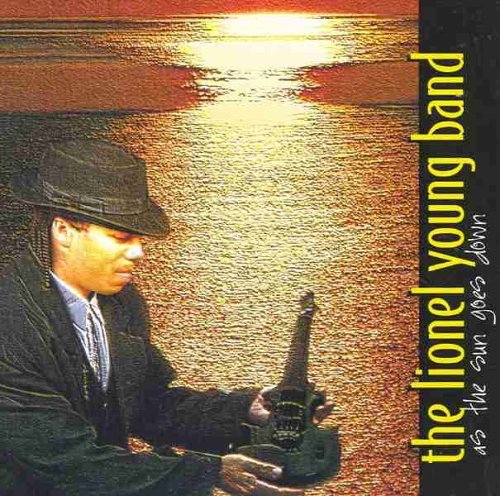 The Lionel Young Band/As The Sun Goes Down