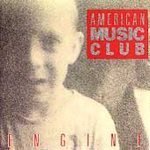 American Music Club/Engine