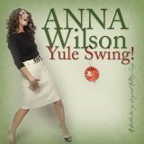 ANNA WILSON/YULE SWING!