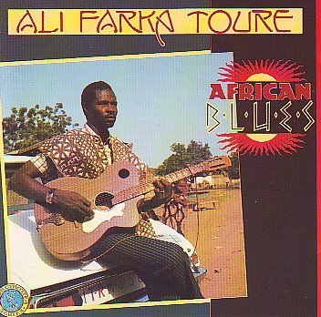 Ali Farka Touré/African Blues