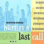 Burnzy's Last Call Soundtrack Smithereens Johansen Harry Parker Christie Hank Bones 