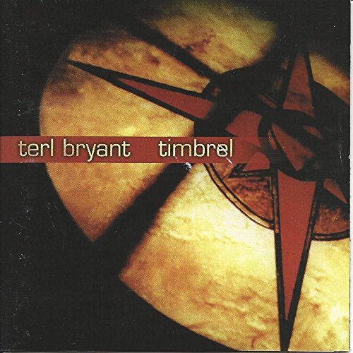 Terl Bryant/Timbrel