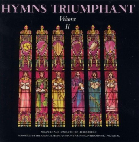 London's National Philharmonic Orchestra/Hymns Triumphant 2