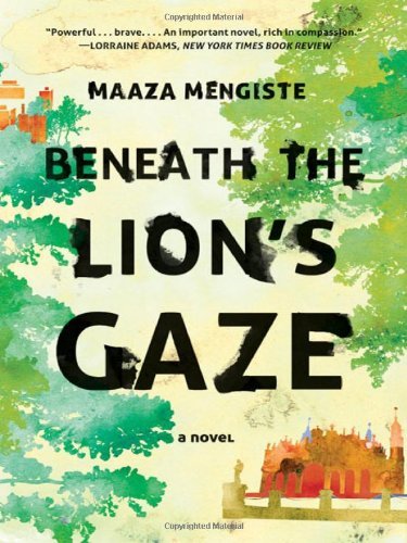 Maaza Mengiste/Beneath the Lion's Gaze@Reprint