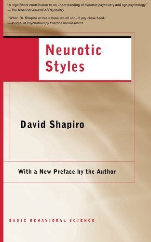 David Shapiro/Neurotic Styles