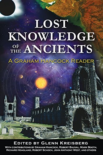 Glenn Kreisberg/Lost Knowledge Of The Ancients@A Graham Hancock Reader@Original