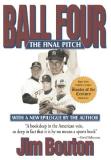Jim Bouton Ball Four The Final Pitch 