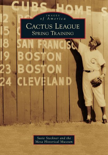 Susie Steckner/Cactus League@ Spring Training