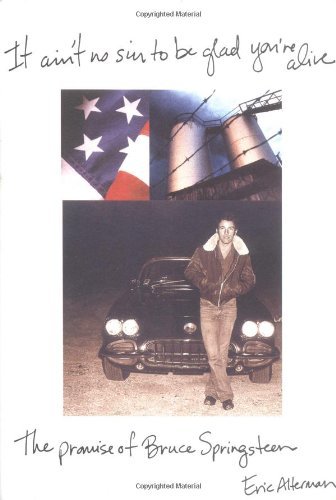 Eric Alterman/It Ain'T No Sin To Be Glad You'Re Alive : The Prom