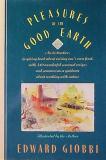 Edward Giobbi Pleasures Of The Good Earth (knopf Cooks American 