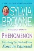 Sylvia Browne/Phenomenon@ Everything You Need to Know about the Paranormal