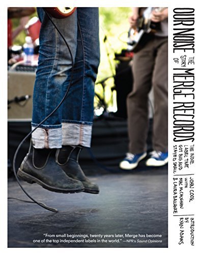 Laura Ballance/Our Noise@The Story of Merge Records, the Indie Label That