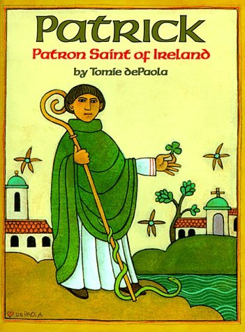 Tomie Depaola Patrick Patron Saint Of Ireland 