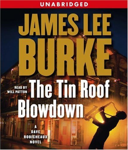 James Lee Burke/The Tin Roof Blowdown