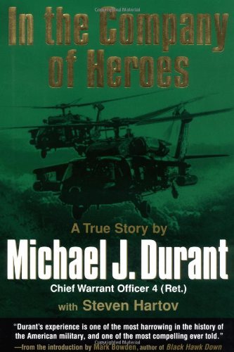 Michael J. Durant In The Company Of Heroes 