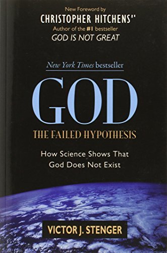 Victor J. Stenger/God@ The Failed Hypothesis: How Science Shows That God