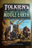 Robert Foster Tolkein's World From A To Z Complete Reference Guide To Middle Earth 