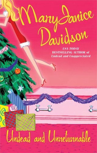 MaryJanice Davidson/Undead & Unreturnable@Queen Besty, Book 4